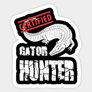 Certified Gator Hunter Alligator Hunting Swamp Hunting Sticker